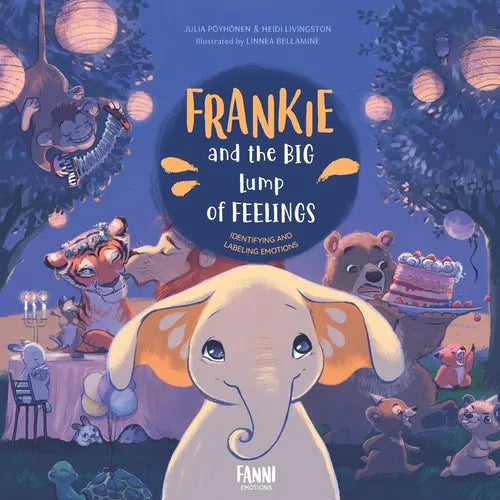 Frankie and the Big Lump of Feelings: Identifying and Labeling Emotions