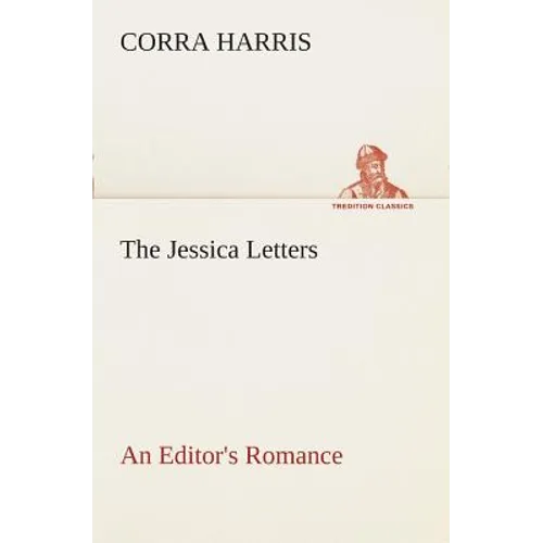 The Jessica Letters: An Editor's Romance