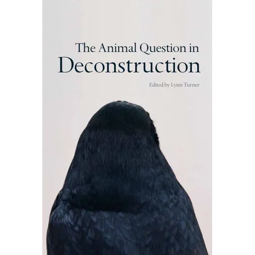 The Animal Question in Deconstruction