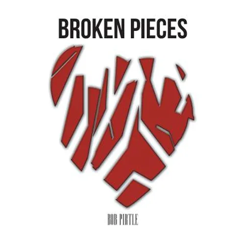 Broken Pieces