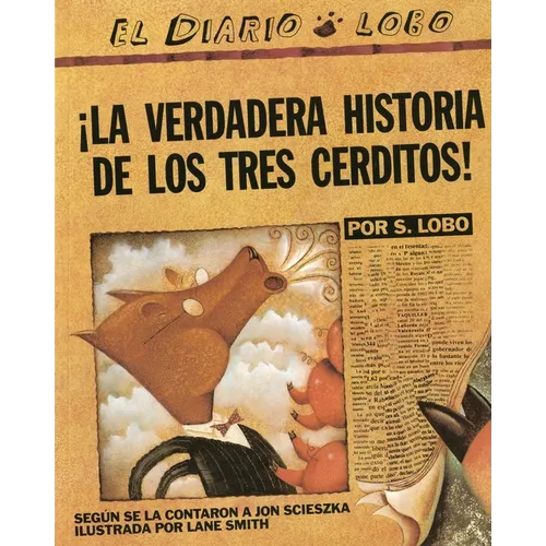 La Verdadera Historia de Los Tres Cerditos