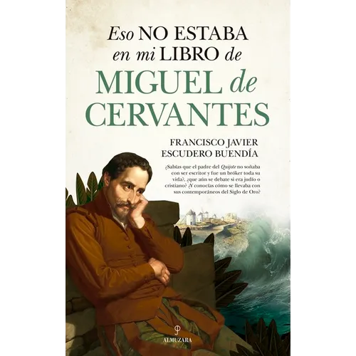 Eso No Estaba En Mi Libro de Miguel de Cervantes