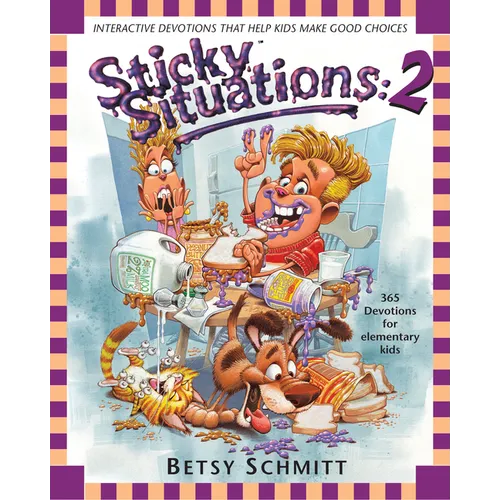 Sticky Situations 2: 365 Devotions for Elementary Kids