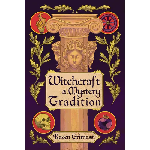 Witchcraft: A Mystery Tradition