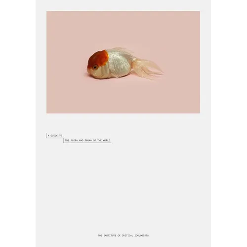 Robert Zhao Renhui: A Guide to the Flora and Fauna of the World: Steidl Book Award Asia 2017