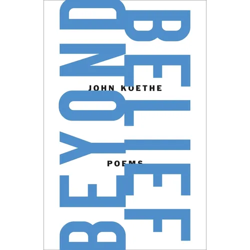 Beyond Belief: Poems