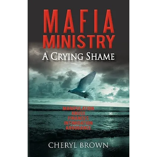 M A F I a Ministry: A Crying Shame