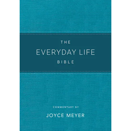 The Everyday Life Bible Teal Leatherluxe(r): The Power of God's Word for Everyday Living