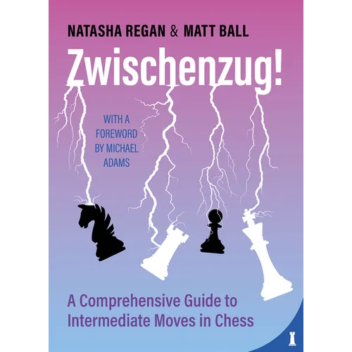 Zwischenzug: A Comprehensive Guide to Intermediate Moves in Chess