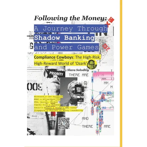 Following the Money: A Journey Through Shadow Banking and Power Games: Compliance Cowboys: The High-Risk, High-Reward World of 'Ozark'