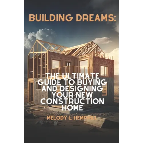 Building Dreams: Exploring the World of New Construction Homes
