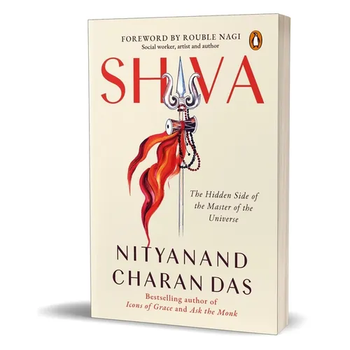 Shiva: The Hidden Side of the Master of the Universe