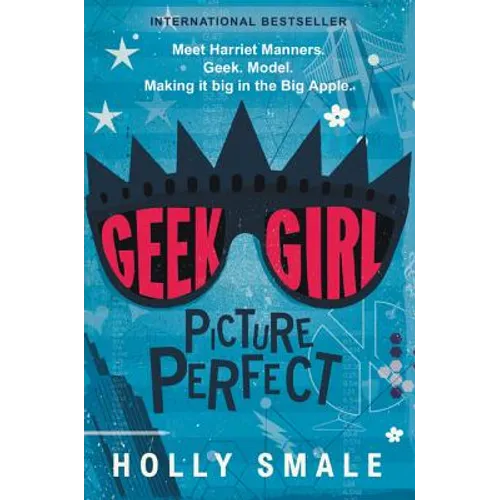 Geek Girl: Picture Perfect