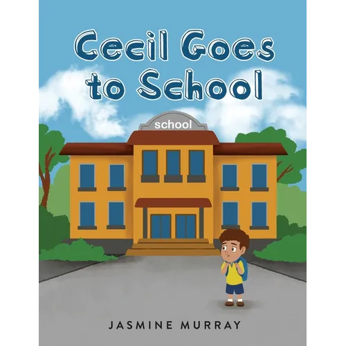Cecil Goes to School