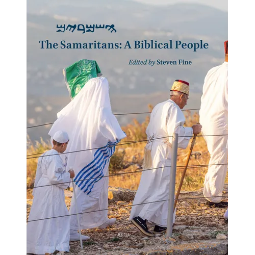 The Samaritans: A Biblical People
