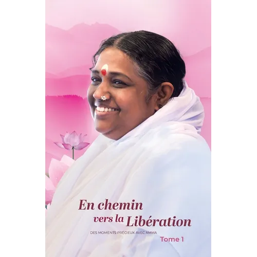 En chemin vers la Libération - Tome 1