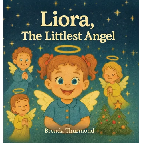 Liora, the Littlest Angel