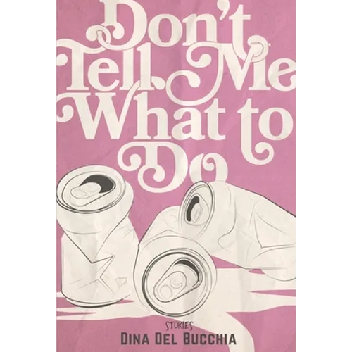 Don't Tell Me What to Do