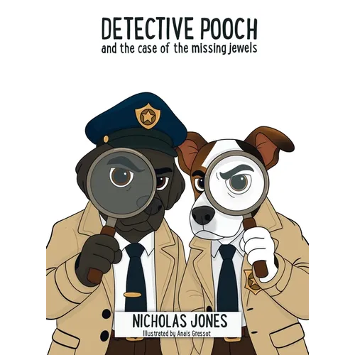 Detective Pooch and the case of the missing jewels
