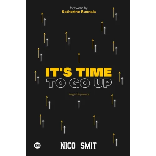 It's Time To Go Up!