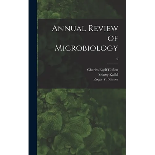 Annual Review of Microbiology; 9