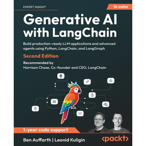 Generative AI with LangChain - Second Edition: Build production-ready LLM applications and advanced agents using Python, LangChain, and LangGraph