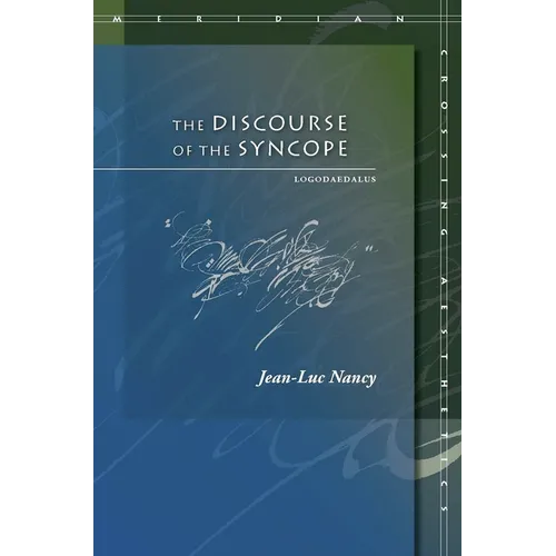 The Discourse of the Syncope: Logodaedalus