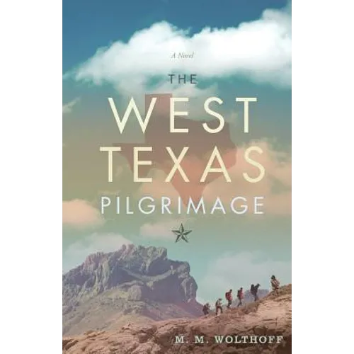 The West Texas Pilgrimage