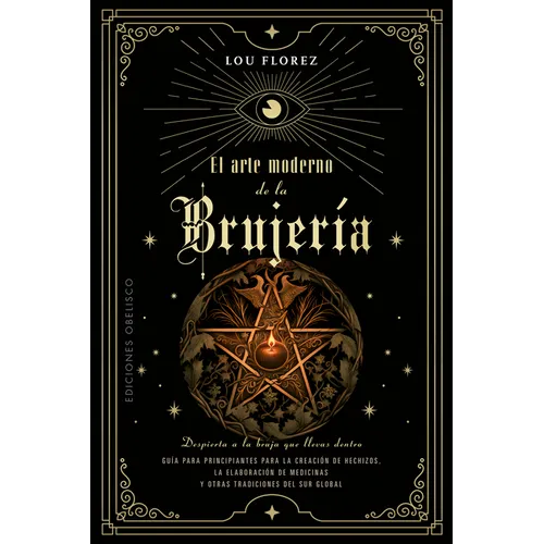 El Arte Moderno de la Brujeria
