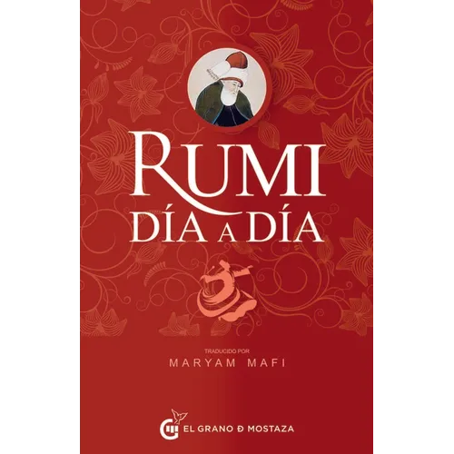 Rumi, Día a Día