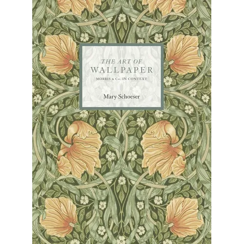 The Art of Wallpaper: Morris & Co. in Context