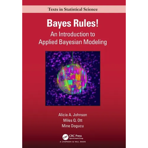 Bayes Rules!: An Introduction to Applied Bayesian Modeling
