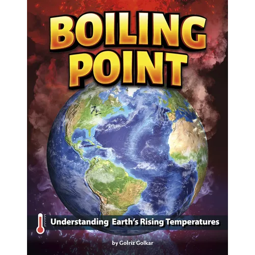 Boiling Point: Understanding Earth's Rising Temperatures