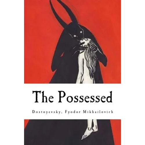 The Possessed: (The Devils)