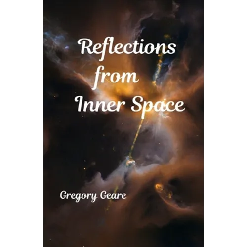 Reflections From Inner Space