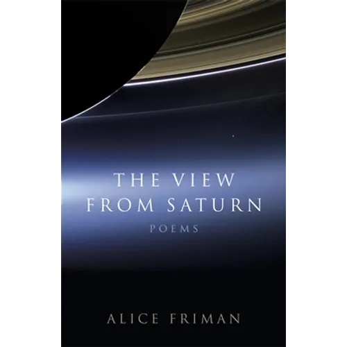 The View from Saturn: Poems