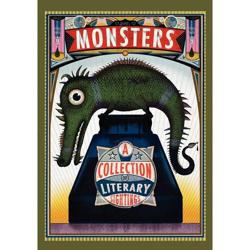 Monsters: A Collection of Literary Sightings