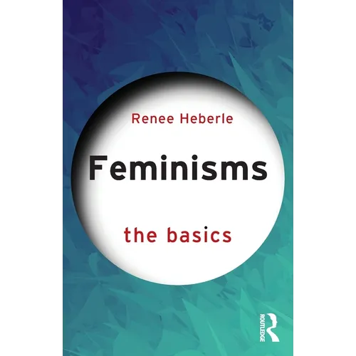 Feminisms: The Basics
