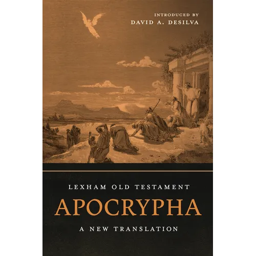Lexham Old Testament Apocrypha: A New Translation