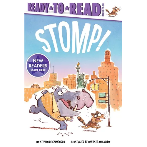 Stomp!: Ready-To-Read Ready-To-Go!