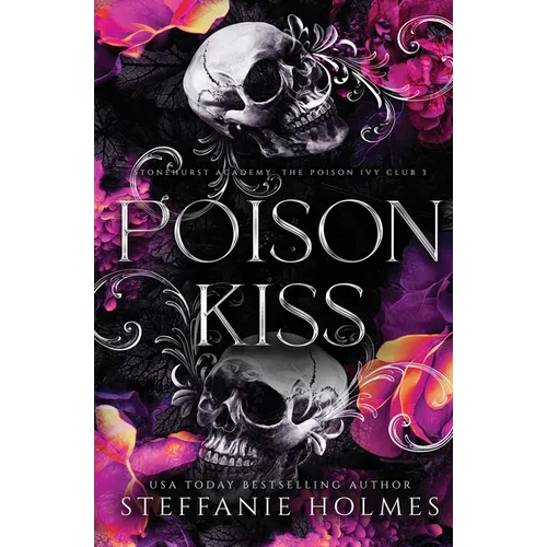 Poison Kiss: Luxe paperback edition