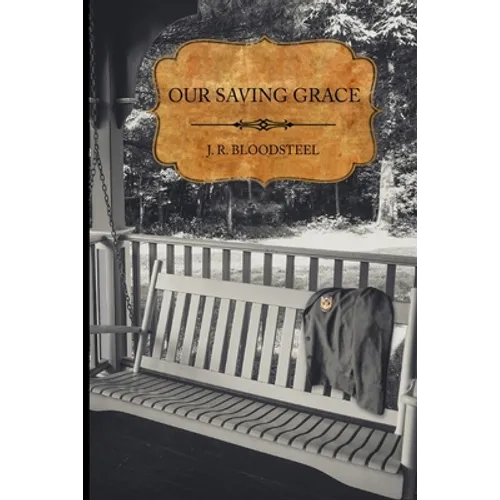 Our Saving Grace