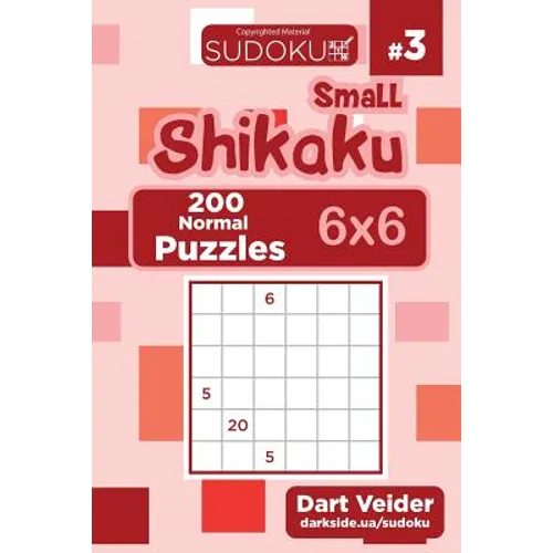 Small Shikaku Sudoku - 200 Normal Puzzles 6x6 (Volume 3)