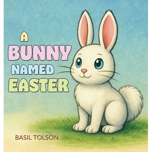 A Bunny Named Easter