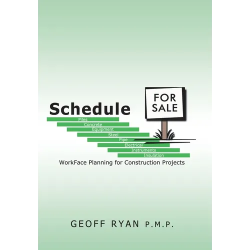Schedule for Sale: WorkFace Planning for Construction Projects
