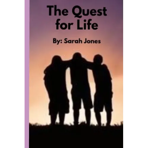 The Quest For Life