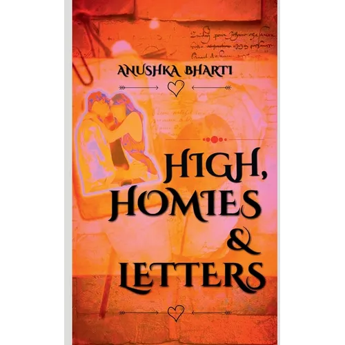 High, Homies & Letters