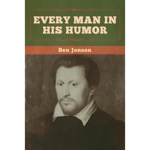 Every Man in His Humor