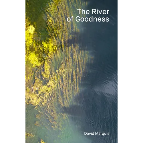 The River of Goodness