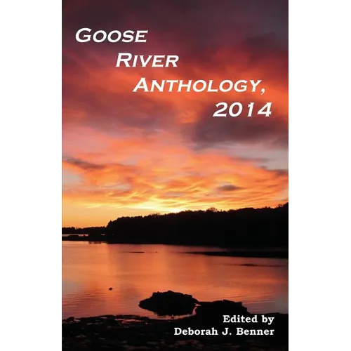 Goose River Anthology, 2014